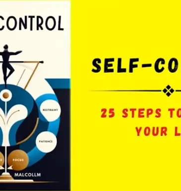 Self Control: 25 Steps To Master Your Life
