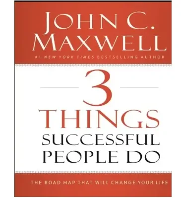3 things Successful People Do – Part 1
