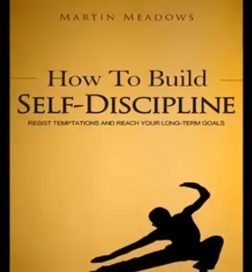 How To Build Self-discipline Audiobook By Martin Meadows (4k)