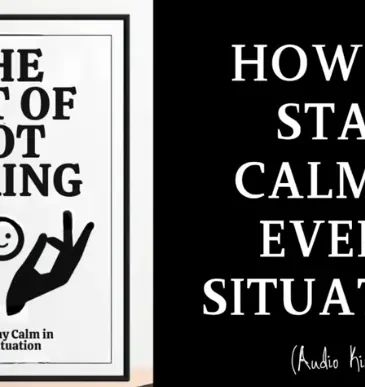 How To Stay Calm In Every Situation