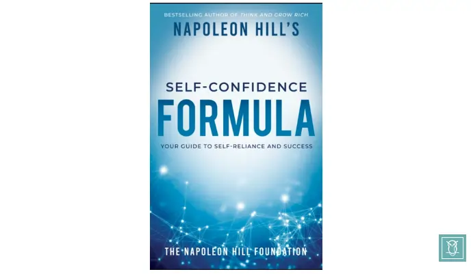 How to Overcome Self-Doubt with Napoleon Hill’s Self-Confidence Formula Video