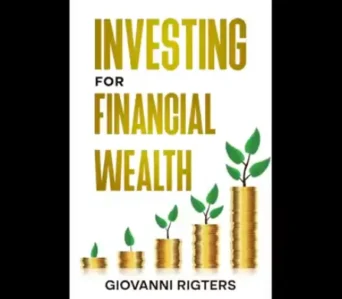 Investing for Financial Wealth