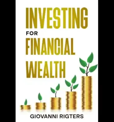Investing for Financial Wealth