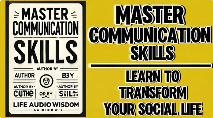 Master Communication Skills