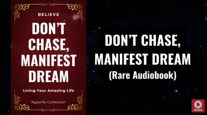 don’t chase manifest dream