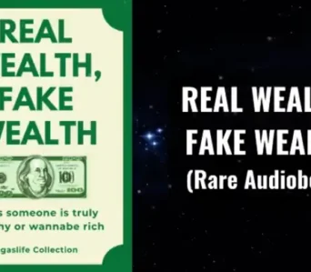 Real Wealth, Fake Wealth