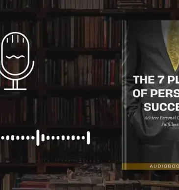 The 7 Pillars of Personal Success